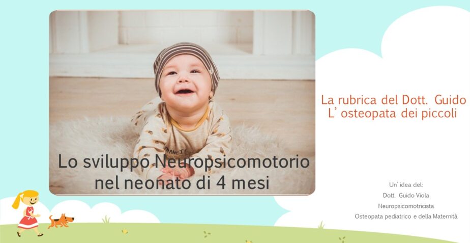 Lo Sviluppo Neuropsicomotorio in un bambino di 4 mesi